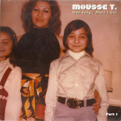MOUSSE T. - Ooh Song / More I Get