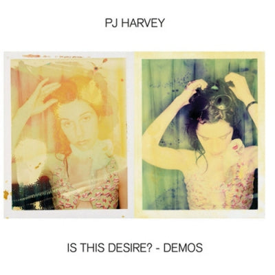 PJ HARVEY - Is This Desire? - Demos