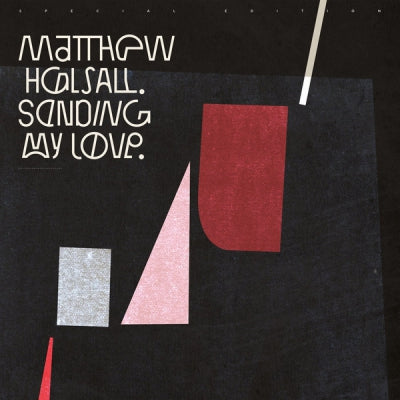 MATTHEW HALSALL - Sending My Love