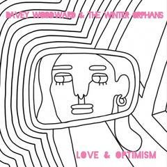 DAVEY WOODWARD AND THE WINTER ORPHANS - Love And Optimism