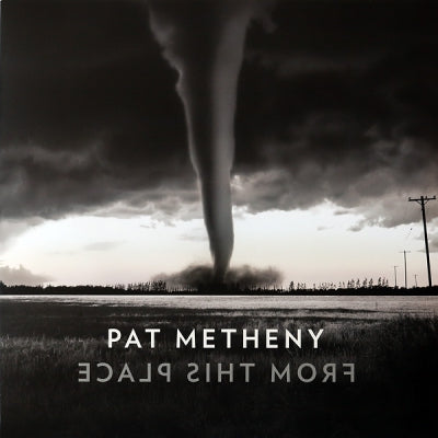 PAT METHENY - From This Place