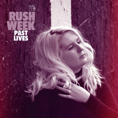 RUSH WEEK - Past Lives