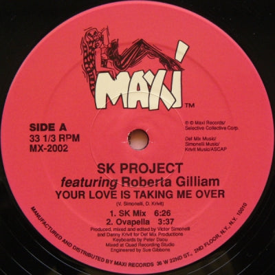 SK PROJECT FEATURING ROBERTA GILLIAM - Your Love Is Taking Me Over