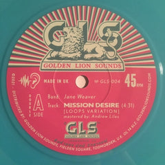 JANE WEAVER / CRAZY P - Mission Desire (Loops Variation) / Make Me Feel It