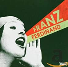 FRANZ FERDINAND - You Could Have It So Much Better