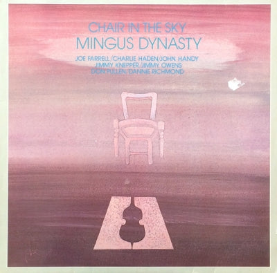 MINGUS DYNASTY - Chair In The Sky
