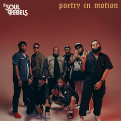 THE SOUL REBELS - Poetry in Motion