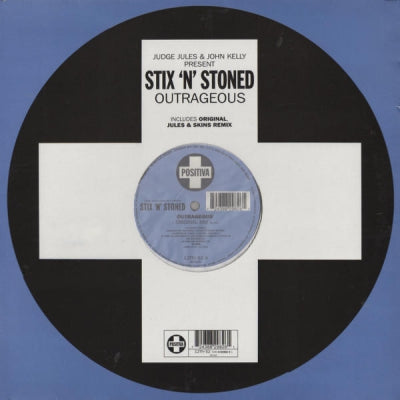 JUDGE JULES & JOHN KELLY PRESENT STIX 'N' STONED - Outrageous