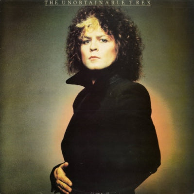 T. REX - The Unobtainable T. Rex
