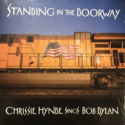CHRISSIE HYNDE - Standing in the Doorway: Chrissie Hynde Sings Bob Dylan