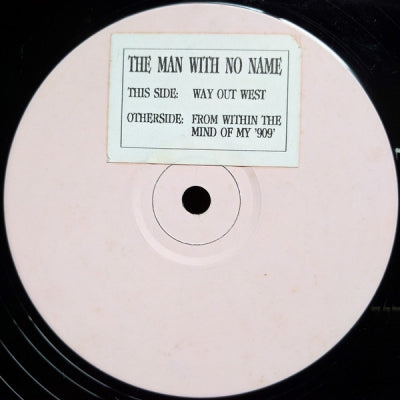 THE MAN WITH NO NAME - Way Out West