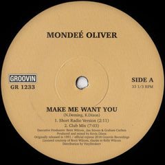MONDEE OLIVER - Make Me Want You