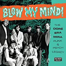 VARIOUS - Blow My Mind : The Doré Era Mira Punk & Psych Legacy