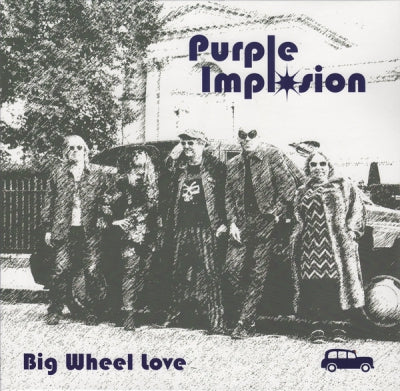 PURPLE IMPLOSION - Big Wheel Love