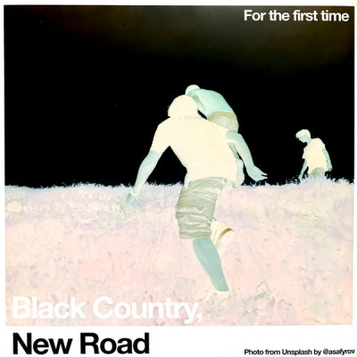 BLACK COUNTRY, NEW ROAD - For The First Time