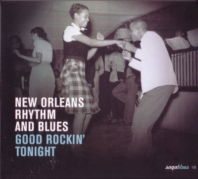 VARIOUS - New Orleans Rhythm & Blues - Good Rockin' Tonight