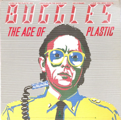 BUGGLES - Age Of Plastic