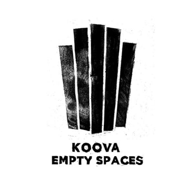 KOOVA - Empty Spaces