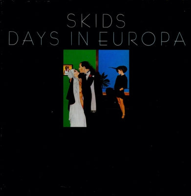 THE SKIDS - Days In Europa