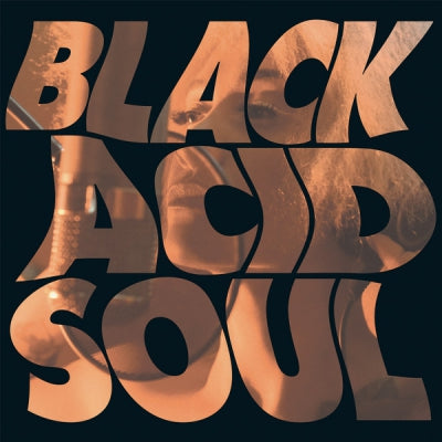 LADY BLACKBIRD - Black Acid Soul