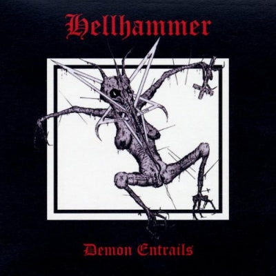 HELLHAMMER - Demon Entrails