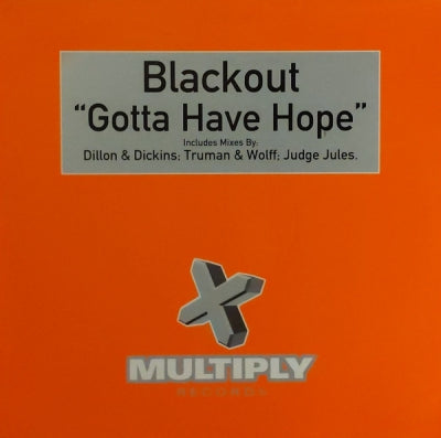 BLACKOUT - Gotta Have Hope