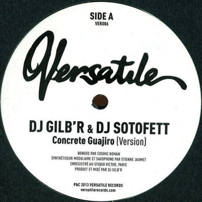 DJ GILB'R & DJ SOTOFETT - Concrete Guajiro