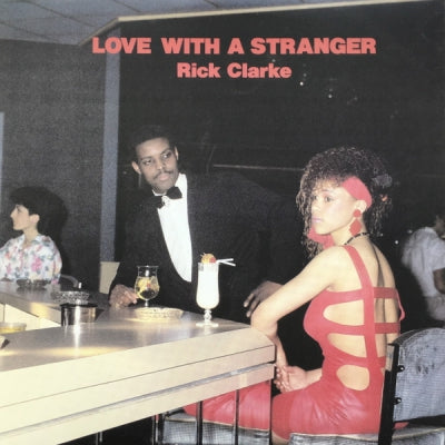RICK CLARKE - Love With A Stranger