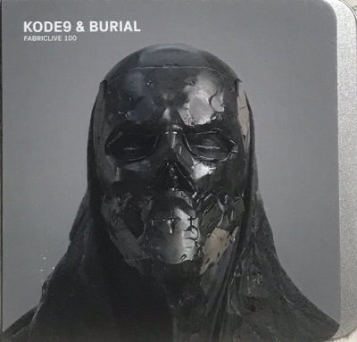 KODE9 & BURIAL - FabricLive. 100