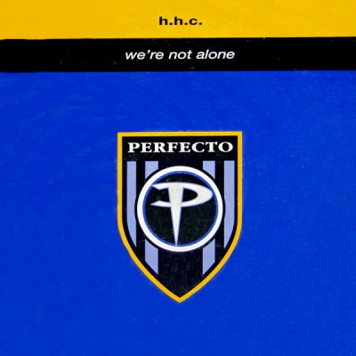 H.H.C. - We're Not Alone / Plump