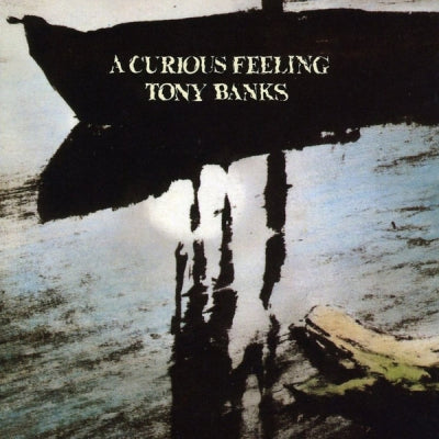 TONY BANKS - A Curious Feeling