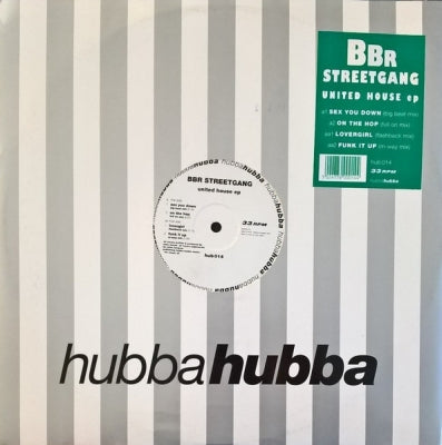 BBR STREETGANG - United House EP