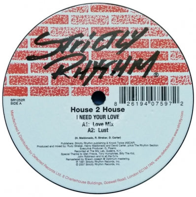 HOUSE 2 HOUSE - I Need Your Love
