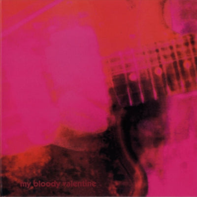 MY BLOODY VALENTINE - Loveless