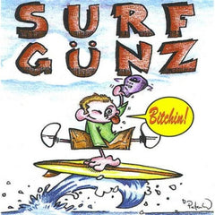 SURF GüNZ - Bitchin!