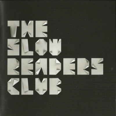 THE SLOW READERS CLUB - The Slow Readers Club
