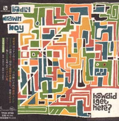 BADLY DRAWN BOY - How Did I Get Here