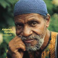 ABIODUN OYEWOLE - Gratitude