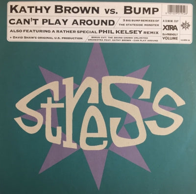 KATHY BROWN VS BUMP - Can't Play Around