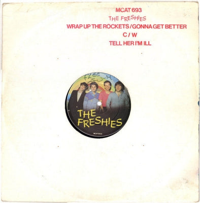 THE FRESHIES - Wrap Up The Rockets