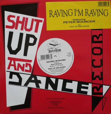 SHUT UP AND DANCE - Raving I'm Raving / Runaways