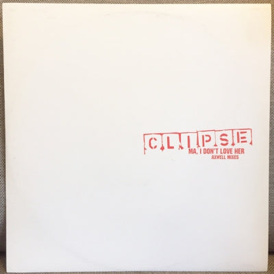 CLIPSE - Ma I Don't Love Her