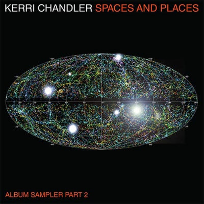 KERRI CHANDLER - Spaces and Places: Album Sampler 2