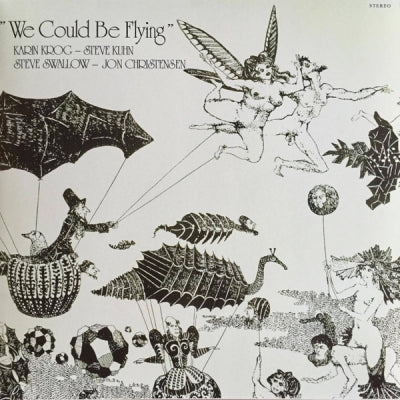 KARIN KROG / STEVE KUHN / STEVE SWALLOW / JON CHRISTENSEN - We Could Be Flying