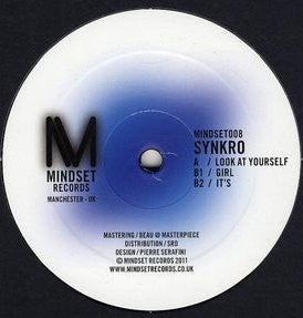 SYNKRO - Look At Yourself / Girl / It's