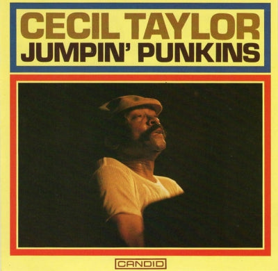 CECIL TAYLOR - Jumpin' Punkins