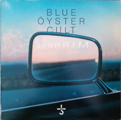 BLUE OYSTER CULT - Mirrors