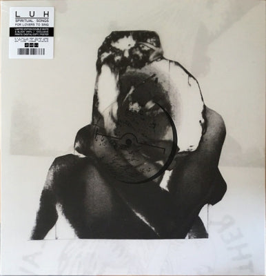 LUH - Spiritual Songs For Lovers To Sing