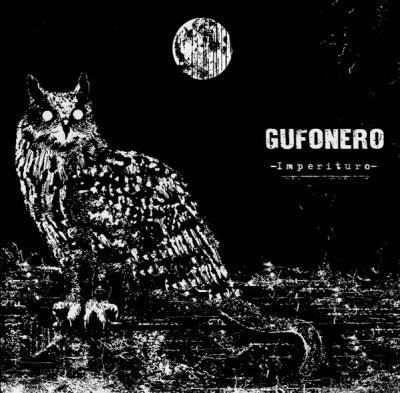 GUFONERO / LA CUENTA - Imperituro / Non Sottovalutare L'importanza Dei Demoni