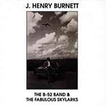 J. HENRY BURNETT(T-BONE BURNETT) - The B-52 Band & The Fabulous Skylarks